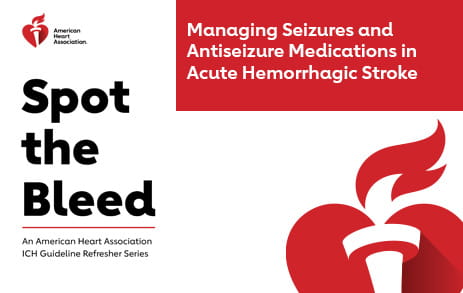 Managing Seizures and Antiseizure Medications in Acute Hemorrhagic Stroke picture